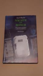 Axel Hacke: Nächte mit Bosch