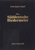 DAS SÜDDEUTSCHE BIEDERMEIER