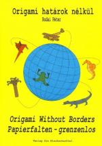 Papierfalten - grenzenlos /Origami without borders /Origami határok nélkül