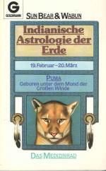Sun Bear; Wabun: Indianische Astrologie 