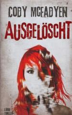 Cody McFadyen: Ausgelöscht (Smoky Barret Cody McFadyen: Ausgelöscht (Smoky Barret