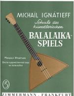 Schule des künstlerischen Balalaika-Spiels - Teil 1