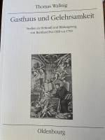 Thomas Wallnig: Gasthaus und Gelehrsamke