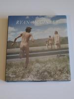 Ryan McGinley; Gus van Sant: Whistle for Ryan McGinley; Gus van Sant: Whistle for