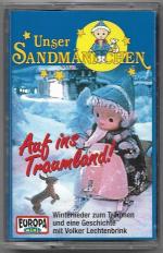 Unser Sandmännchen - Auf ins Traumland! Winterlieder zum Träumen und eine Geschichte