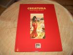 Paolo Eleuteri Serpieri: Creatura Paolo Eleuteri Serpieri: Creatura