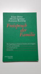 Freispruch der Familie. Wie Angehörige psychiatrischer pateinten sich in Gruppen von Not und Einsamkeit, von Schuld und Last freisprechen