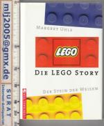 Margret Uhle: Die LEGO Story. Der Stein 
