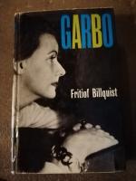 Fritiof Billquist: Garbo. A Biography.