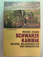 Michael Zeuske: Schwarze Karibik - Sklav