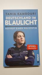 Deutschland im Blaulicht. Notruf einer Polizistin