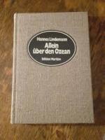 Hannes Lindemann: Allein über den Ozean. Hannes Lindemann: Allein über den Ozean.