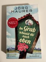 Jörg Maurer: Im Grab schaust du nach obe