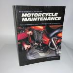 Essential Guide to Motorcycle Maintenance: Tips and Techniques to Keep Your Motorcycle in Top Condition