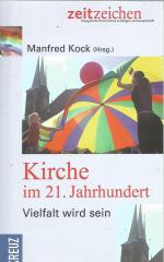 Manfred Kock: Kirche im 21. Jahrhundert