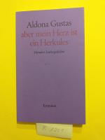 1 Buch der Eremiten-Presse: . " .......aber mein Herz ist ein Herkules " . 100 Liebesgedichte aus 35 Jahren. Mit Offsetlithographien der Autorin.