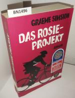 Graeme Simsion: Das Rosie-Projekt Graeme Simsion: Das Rosie-Projekt
