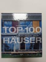 TOP 100 Häuser - Preiswert, individuell, zeitlos