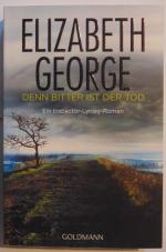 Elizabeth George: Denn bitter ist der To