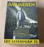 Roald Amundsen [LUX - LESEBOGEN 73]