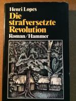 Die strafversetzte Revolution