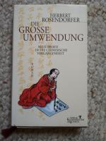 Herbert Rosendorfer: Die grosse Umwendun Herbert Rosendorfer: Die grosse Umwendun