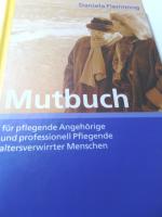 Daniela Flemming: Mutbuch für pflegende 