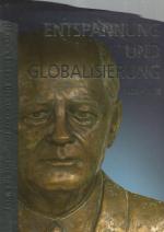 Entspannung und Globalisierung 1975 - 2008