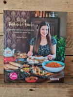 Sallys türkische Küche - Mediterrane und orientalische Rezepte für jeden Tag