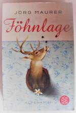 Jörg Maurer: Föhnlage - Alpenkrimi