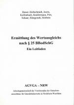 Ermittlungen des Wertausgleichs nach § 25 BBodSchG; Ein Leitfaden