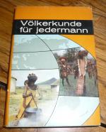 Völkerkunde für jedermann