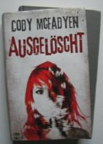 Cody Mcfadyen: Ausgelöscht - Thriller. S