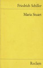 Friedrich Schiller: Maria Stuart - Ein T