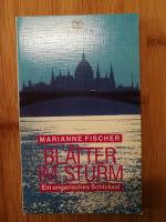 Marianne Fischer: Blätter im Sturm Marianne Fischer: Blätter im Sturm
