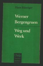 Werner Bergengruen/ Weg und Werk