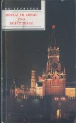 Moskauer Kreml und Roter Platz