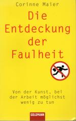 Corinne Maier: Die Entdeckung der Faulhe