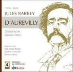 Jules Barbey d'Aurevilly - Diabolische Geschichten (4 CDs im Box)