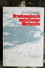 Bruchmechanik Metallischer Werkstoffe