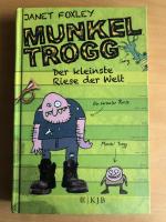 Janet Foxley: Munkel Trogg: Der kleinste Janet Foxley: Munkel Trogg: Der kleinste