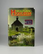 Wolfgang Hohlbein: Der Widersacher Wolfgang Hohlbein: Der Widersacher