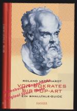 Roland Leonhardt: Von Sokrates bis Pop-A Roland Leonhardt: Von Sokrates bis Pop-A