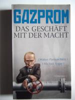 Waleri Panjuschkin/ Michail Sygar: GAZPR