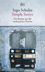 Ingo Schulze: Simple Storys - Ein Roman 