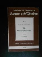 Die Champignonkultur, Grundlagen und Fortschritte im Garten- und Weinbau, Heft 30