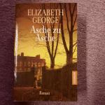Elizabeth George: Asche zu Asche - Ein I Elizabeth George: Asche zu Asche - Ein I