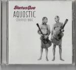 Status Quo: AQUOSTIC  Stripped bare