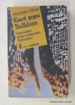 Kunst gegen Bulldozer