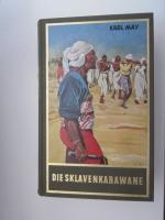 Karl May: Die Sklavenkarawane -  Band 41